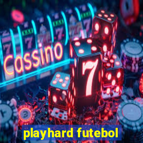 playhard futebol